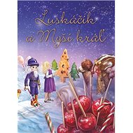 Luskáčik a Myší kráľ - Gordana Maletic