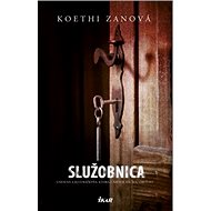 Služobnica - Koethi Zanová