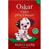 Oskar a jeho prvé Vianoce - Holly Webb