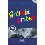 Grétkin príbeh - Christine Nöstlinger