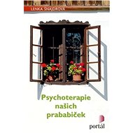 Psychoterapie našich prababiček - Lenka Šnajdrová