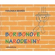 Boribonove narodeniny - Veronika Marék
