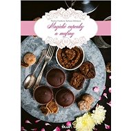 Magické cupcaky a mafiny - Paulína Franková; Barbora Húbeková