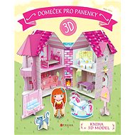 Domeček pro panenky: kniha + 3D model - Nadia Fabris; Valentina Facci