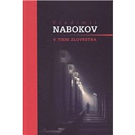 V tieni zlovestna - Vladimír Nabokov