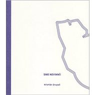 Sme nevinní - Kristián Grupač