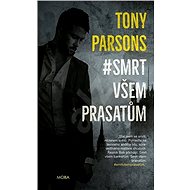 Smrt všem prasatům - Tony Parsons
