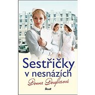 Sestřičky v nesnázích - Donna Douglasová