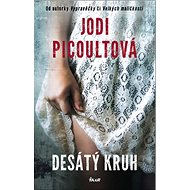 Desátý kruh - Jodi Picoultová