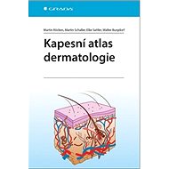 Kapesní atlas dermatologie - Martin Rocken; Martin Schaller; Elke Sattler; Walter Burgdorf