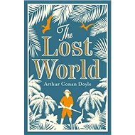 The Lost World and Other Stories - 