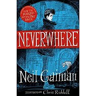 Neverwhere. Illustrated Edition - Neil Gaiman