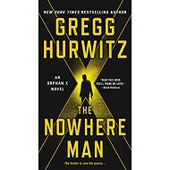 Orphan X 02. The Nowhere Man - Gregg Hurwitz