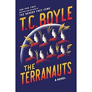 The Terranauts: A Novel - Tom Coraghessan Boyle