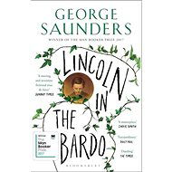 Lincoln in the Bardo - George Saunders