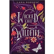 Wicked Like a Wildfire - 
