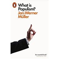 What Is Populism? - 
