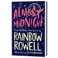 Almost Midnight: Two Short Stories by Rainbow Rowell - 
