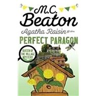 Agatha Raisin and the Perfect Paragon - 