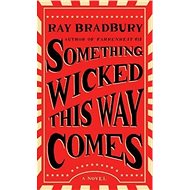 Something Wicked This Way Comes - 