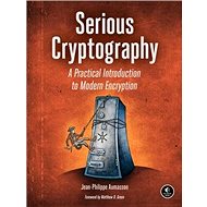 Serious Cryptography: A Practical Introduction to Modern Encryption - 