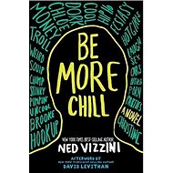 Be More Chill - 