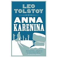 Anna Karenina - Leo Tolstoy; Leo N. Tolstoi