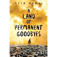 A Land of Permanent Goodbyes - 