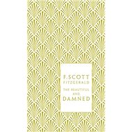 The Beautiful and Damned - 