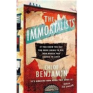 The Immortalists - Chloe Benjaminová