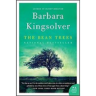 The Bean Trees - Barbara Kingsolver