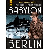 Babylon Berlin - Volker Kutscher  Arne Jysch