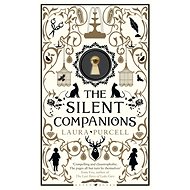 The Silent Companions - Laura Purcell