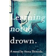 Learning Not to Drown - 