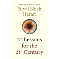 21 Lessons for the 21st Century - 