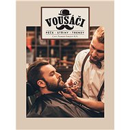 Vousáči: Péče, střihy, trendy - Peabody Captain Fawcett