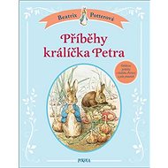 Příběhy králíčka Petra - Beatrix Potterová