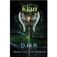 Hraju, abych žil 2 – Klan - Dimitrij Rus