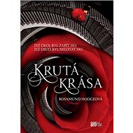 Krutá krása - Rosamund Hodgeová