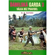 Ďábelská garda 3: Válka bez pravidel - G.R. Elford