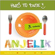 Hneď to bude, Anjelik - Igor Bukovský; Katarína Mrázová; Alexandra Frolkovičová