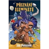 Přiznání iluminátů - Jan Pohunek