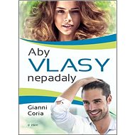 Aby vlasy nepadaly - Gianni Coria