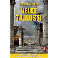 Velké tajnosti - Arnošt Vašíček