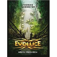 Evoluce: Město přeživších - Thomas Thiemeyer