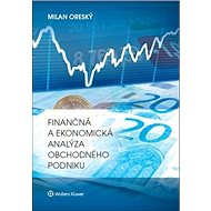Finančná a ekonomická analýza obchodného podniku - Milan Oreský