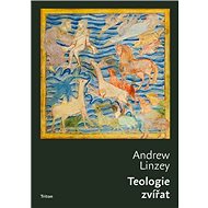 Teologie zvířat - Andrew Linzey