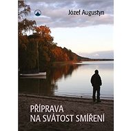 Příprava na svátost smíření - Józef Augustyn