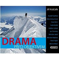 Drama před objektivem - jiří Kráčalík