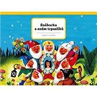 Sněhurka a sedm trpaslíků - Vojtěch Kubašta